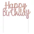 Happy Birthday Rose Gold B&C torta dekoráció