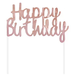 Happy Birthday Rose Gold B&amp;C torta dekoráció